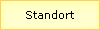 Standort